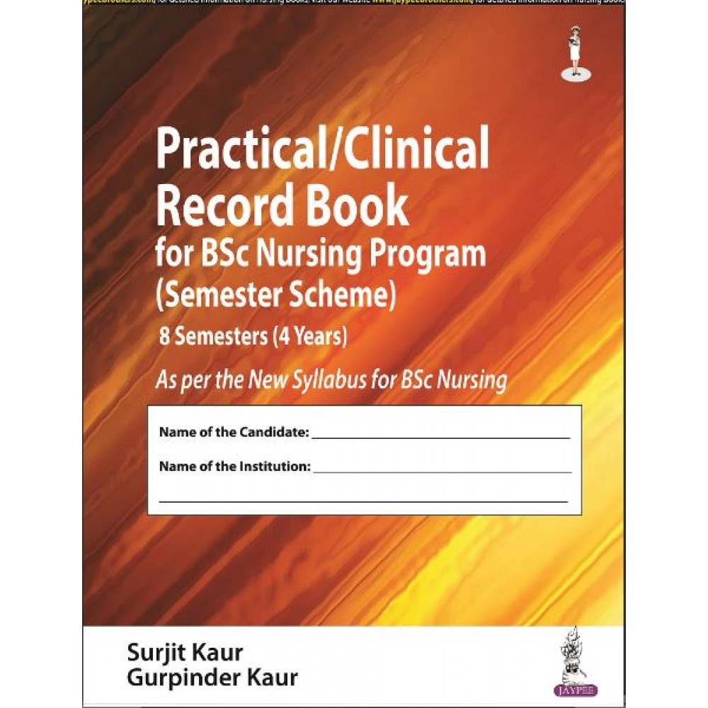 Practical Clinical Record Book For Bsc Nursing Program Semester Scheme